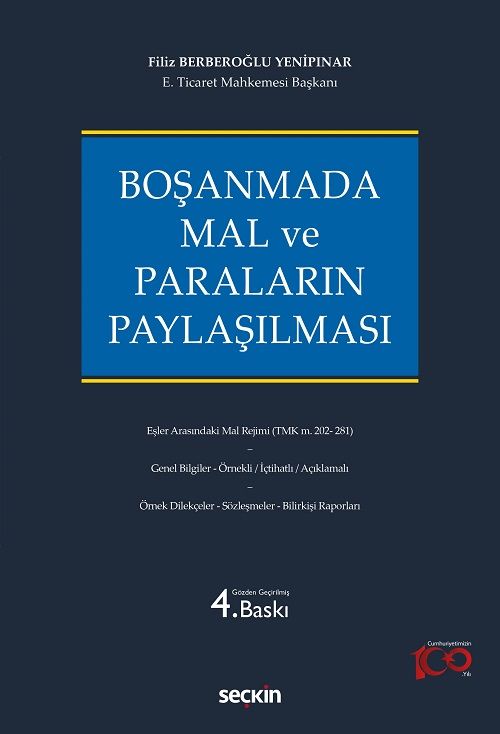 Seçkin Boşanmada Mal ve Paraların Paylaşılması 4. Baskı - Filiz Berberoğlu Yenipınar Seçkin Yayınları