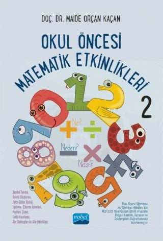 Nobel Okul Öncesi Matematik Etkinlikleri 2 - Maide Orçan Kaçan Nobel Akademi Yayınları