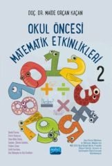 Nobel Okul Öncesi Matematik Etkinlikleri 2 - Maide Orçan Kaçan Nobel Akademi Yayınları