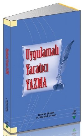 Grafiker Uygulamalı Yaratıcı Yazma - Nurullah Aydın Grafiker Yayınları