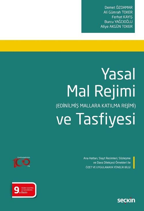 Seçkin Yasal Mal Rejimi ve Tasfiyesi 9. Baskı - Demet Özdamar, Ferhat Kayış, Burcu Yağcıoğlu, Aliye Akgün Seçkin Yayınları