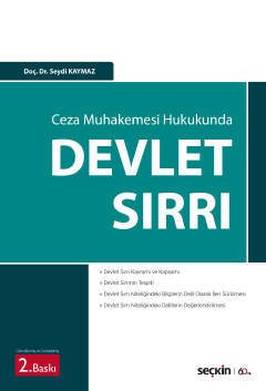 Seçkin Ceza Muhakemesi Hukukunda Devlet Sırrı - Seydi Kayma Seçkin Yayınları