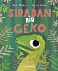 Sıradan Bir Geko - Wendy Meddour Uçanbalık Yayınları