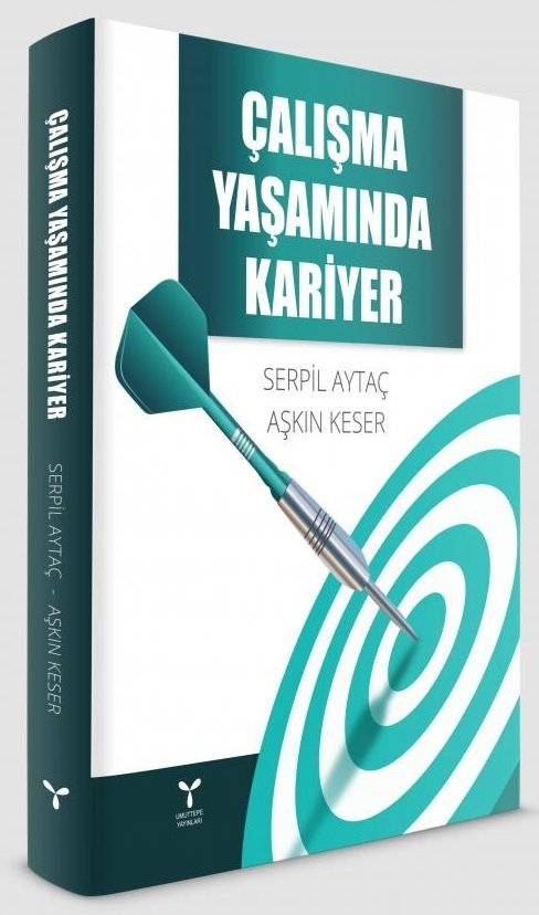 Umuttepe Çalışma Yaşamında Kariyer - Serpil Aytaç, Aşkın Keser Umuttepe Yayınları