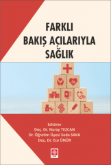 Ekin Farklı Bakış Açılarıyla Sağlık - Nuray Tezcan Ekin Yayınları