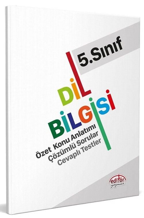 Editör 5. Sınıf Dil Bilgisi Özet Konu Anlatımı Çözümlü Sorular Editör Yayınları