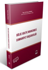 Adalet Bölge Adliye Mahkemesi Cumhuriyet Başsavcılığı 2. Baskı - Barış Duman Adalet Yayınevi