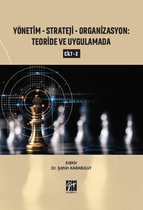 Gazi Kitabevi Yönetim, Strateji, Organizasyon Teoride ve Uygulamada Cilt 2 - Şahin Karabulut Gazi Kitabevi