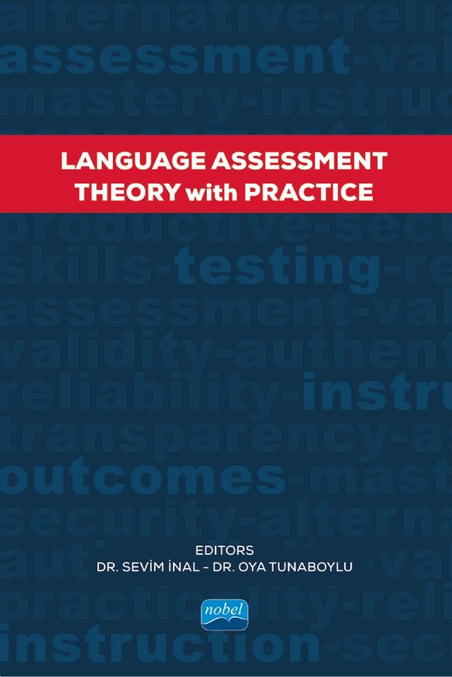 Nobel Language Assessment Theory With Practice - Sevim İnal, Oya Tunaboylu Nobel Akademi Yayınları