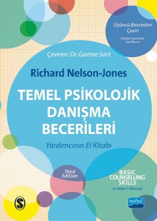 Nobel Temel Psikolojik Danışma Becerileri - Gamza Sart Nobel Akademi Yayınları