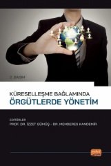 Nobel Küreselleşme Bağlamında Örgütlerde Yönetim - İzzet Gümüş, Menderes Kandemir Nobel Bilimsel Eserler