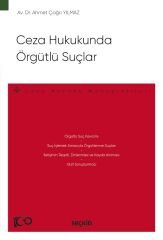 Seçkin Ceza Hukukunda Örgütlü Suçlar - Ahmet Çağrı Yılmaz Seçkin Yayınları