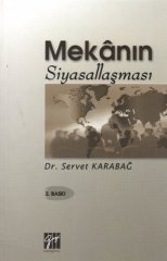 Gazi Kitabevi Mekanın Siyasallaşması - Servet Karabağ Gazi Kitabevi