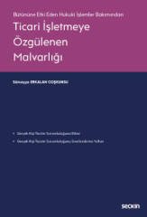 Seçkin Ticari İşletmeye Özgülenen Malvarlığı - Sümeyye Erkalan Coşkunsu Seçkin Yayınları