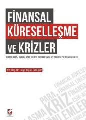 Seçkin Finansal Küreselleşme ve Krizler - Bilge Kağan Özdemir Seçkin Yayınları