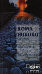 Der Yayınları Roma Hukuku Güncelliği - Michel Villey Der Yayınları