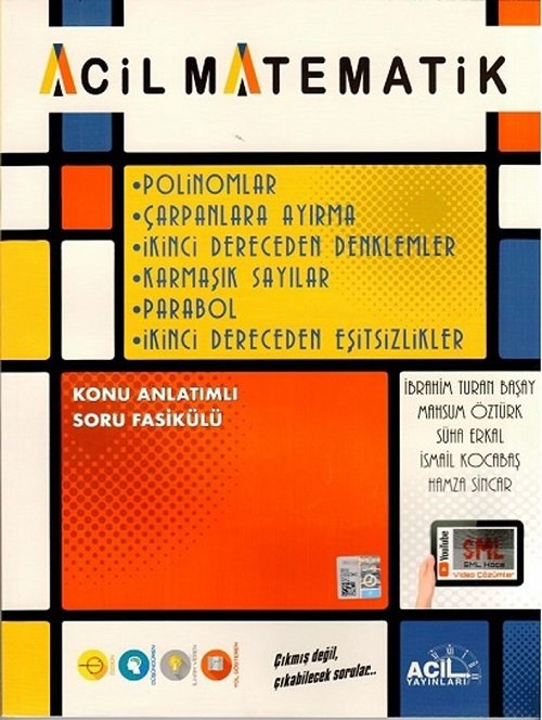 Acil YKS Acil Matematik Polinomlar Çarpanlara Ayırma 2. Dereceden Denklemler Karmaşık Sayılar Acil Yayınları