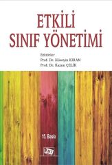 Anı Yayıncılık Etkili Sınıf Yönetimi 15. Baskı - Hüseyin Kıran, Kazım Çelik Anı Yayıncılık