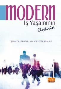 Nobel Modern İş Yaşamının Eleştirisi - Ramazan Erdem, Kevser Sezer Korucu Nobel Bilimsel Eserler