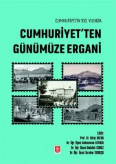 Ekin Cumhuriyetin 100.Yılında Cumhuriyetten Günümüze Ergani - Oktay Bozan Ekin Yayınları