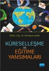 Nobel Küreselleşme ve Eğitime Yansımaları - Nurhayat Çelebi Nobel Akademi Yayınları