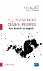 Nobel Suçun Sosyolojisi, Cezanın Felsefesi - Nurgün Oktik Nobel Akademi Yayınları