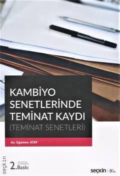 Seçkin Kambiyo Senetlerinde Teminat Kaydı - Egemen Atay Seçkin Yayınları