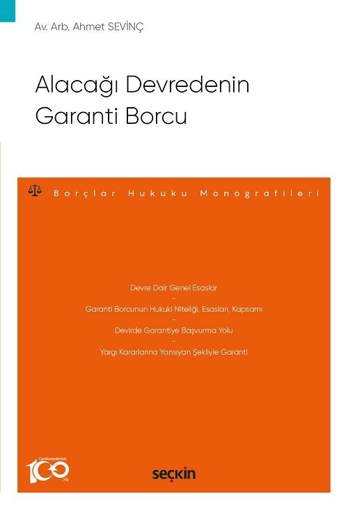 Seçkin Alacağı Devredenin Garanti Borcu - Ahmet Sevinç Seçkin Yayınları