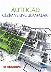 Nobel Autocad Çizim ve Uygulamaları - Hüseyin Benli Nobel Akademi Yayınları