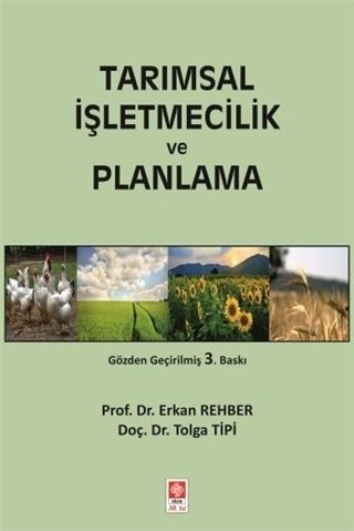 Ekin Tarımsal İşletmecilik ve Planlama 3. Baskı - Erkan Rehber Ekin Yayınları