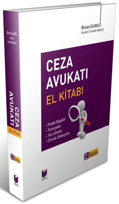 Adalet Ceza Avukatı El Kitabı 2. Baskı - Birsen Elmas Adalet Yayınevi