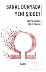 Der Yayınları Sanal Dünyada Yeni Şiddet - Tamer Bayrak, Deniz Yengin Der Yayınları