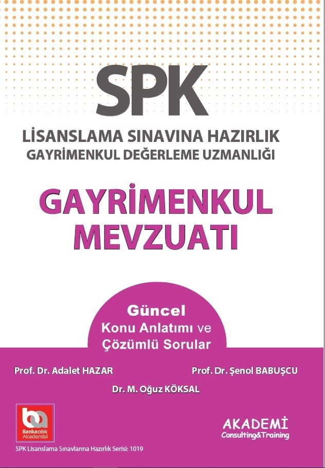 Akademi SPK Gayrimenkul Mevzuatı Akademi Consulting Yayınları