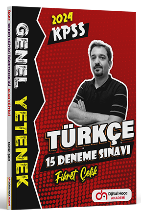 Dijital Hoca 2024 KPSS Türkçe 15 Deneme Çözümlü - Fikret Çelik Dijital Hoca Akademi