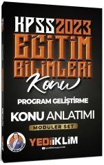 Yediiklim 2023 KPSS Eğitim Bilimleri Program Geliştirme Konu Anlatımı (Modüler Set İçerisindeki) Yediiklim Yayınları