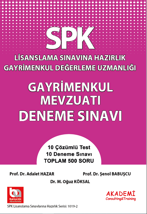 Akademi SPK Gayrimenkul Mevzuatı Deneme Sınavı Akademi Consulting Yayınları