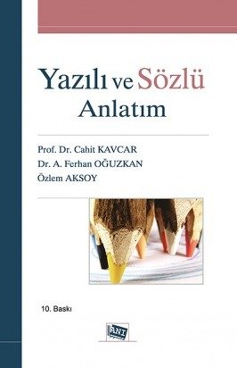 Anı Yayıncılık Yazılı ve Sözlü Anlatım - Cahit Kavcar, Ferhan Oğuzkan, Özlem Aksoy Anı Yayıncılık