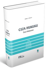 Adalet Ceza Hukuku Özel Hükümler 19. Baskı - Mehmet Emin Artuk, Ahmet Gökcen, Kerim Çakır Adalet Yayınevi