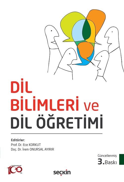 Seçkin Dil Bilimleri ve Dil Öğretimi 3. Baskı - Ece Korkut, İrem Onursal Ayırır Seçkin Yayınları