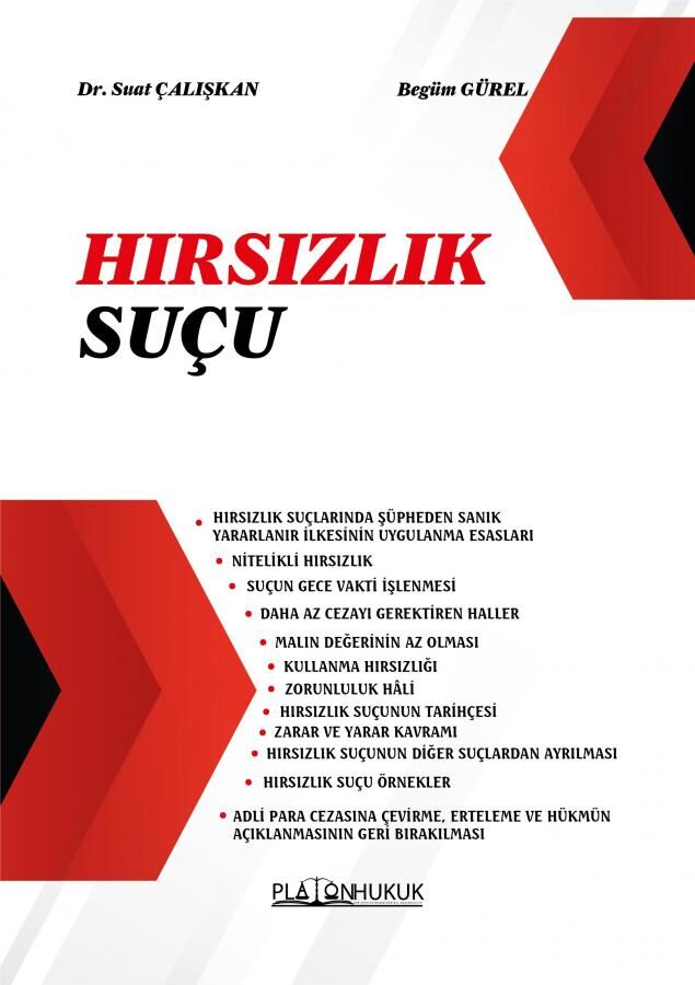 Platon Hırsızlık Suçu - Suat Çalışkan, Begüm Gürel Platon Hukuk Yayınları