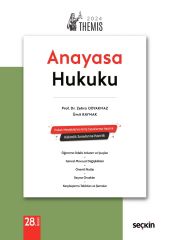 Seçkin 2024 THEMİS Anayasa Hukuku Konu 28. Baskı - Zehra Odyakmaz, Ümit Kaymak Seçkin Yayınları