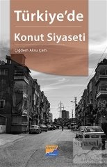 Siyasal Kitabevi Türkiye'de Konut Siyaseti - Çiğdem Aksu Çam Siyasal Kitabevi Yayınları