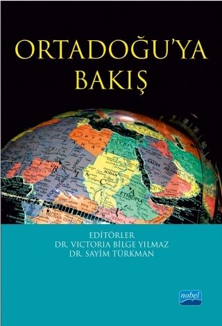 Nobel Ortadoğu’ya Bakış - Victoria Bilge Yılmaz, Sayim Türkman Nobel Akademi Yayınları