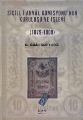 Der Yayınları Sicill-i Ahval Komisyonu'nun Kuruluşu ve İşlevi - Gülden Sarıyıldız Der Yayınları