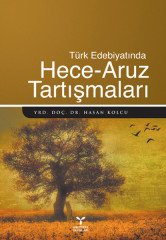 Umuttepe Türk Edebiyatında Hece-Aruz Tartışmaları - Hasan Kolcu Umuttepe Yayınları