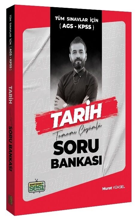 Sınıfçının Sesi KPSS MEB-AGS Tarih Soru Bankası Çözümlü - Murat Yüksel Sınıfçının Sesi TV