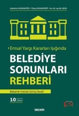 Seçkin Belediye Sorunları Rehberi 10. Baskı - Sadettin Doğanyiğit, M. Lamih Çelik Seçkin Yayınları