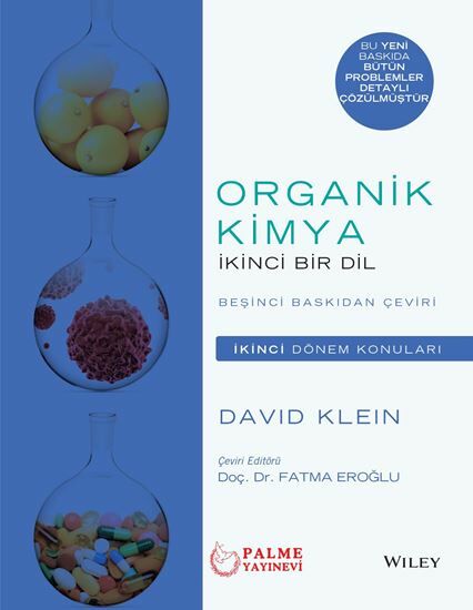 Palme Organik Kimya İkinci Bir Dil İkinci Dönem Konuları - David Klein Palme Akademik Yayınları