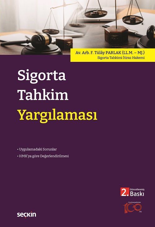 Seçkin Sigorta Tahkim Yargılaması - F. Tülay Parlak Seçkin Yayınları