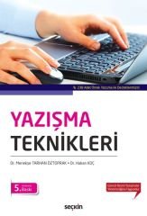 Seçkin Yazışma Teknikleri 5. Baskı - Menekşe Tarhan Öztoprak, Hakan Koç Seçkin Yayınları